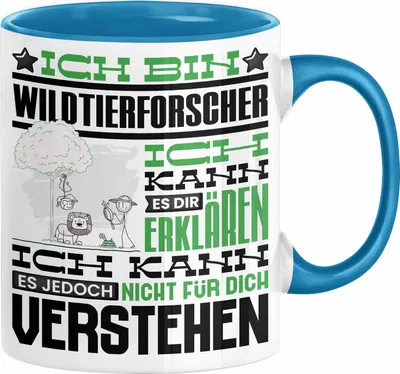 Produktbild von Wildtierforscher Geschenk Kaffee-Tasse Geschenkidee für Wildtierforscher Ich Bin Wildtierforscher Ich Kann Es Dir Erklären Jedoch Nicht Für Dich Verstehen Spruch Lustig (Blau)