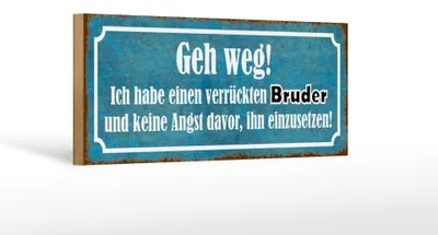 Produktbild von Holzschild Spruch 27x10cm ich habe einen verrückten Bruder