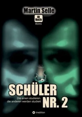 Image de 2 in 1 Wendebuch: Schüler Nr. 2 - Die einen studieren, die anderen werden studiert