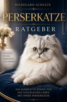 Image de Perserkatze Ratgeber - Perserkatze Buch