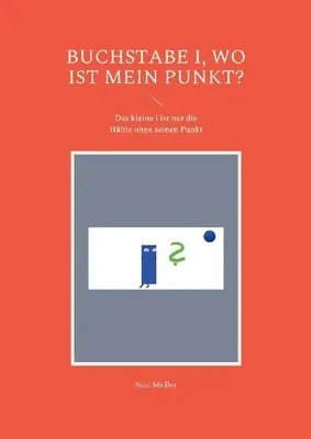 Produktbild von Buchstabe i, wo ist mein Punkt?