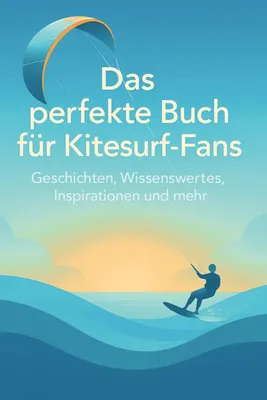 Produktbild von Das perfekte Buch für Kitesurf-Fans