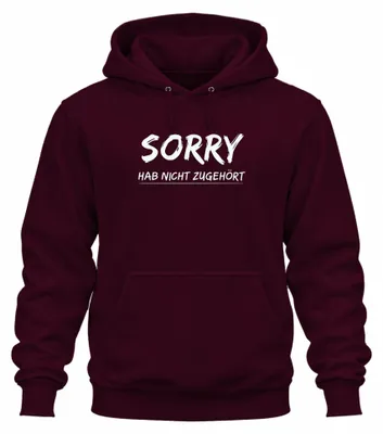 Immagine prodotto di Sorry didn't listen Funny Saying Sarcastic Gift Unisex Hoodie Felpa con cappuccio, Borgogna, S