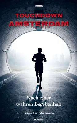 Produktbild von Touchdown Amsterdam: Ein Roman über den aufstrebenden Fitness-Influencer Sammy Baker
