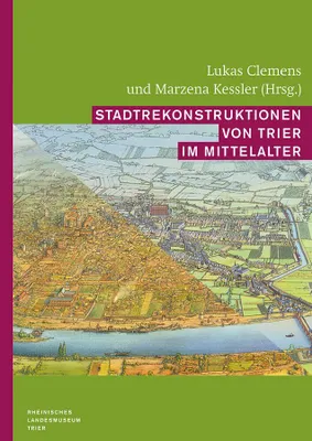 Obrázek produktu pro Stadtrekonstruktionen von Trier im Mittelalter