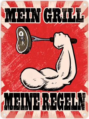 Produktbild von Mein Grill Meine Regeln Metallschild mit starkem Arm Motiv