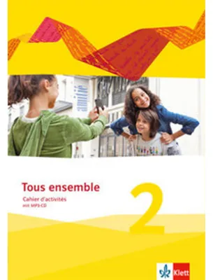 Produktbild von Tous ensemble - Ausgabe 2013. Cahier d'activités mit Audio-CD