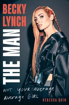 Productafbeelding van Becky Lynch: The Man