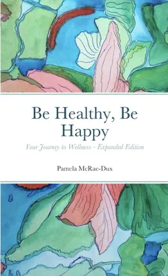 Produktbild von Be Healthy, Be Happy