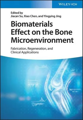 Obrázek produktu pro Biomaterials Effect on the Bone Microenvironment