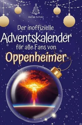 Produktbild von Der inoffizielle Adventskalender für alle Fans von Oppenheimer