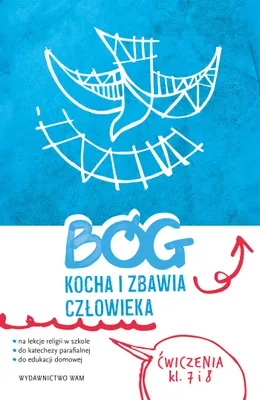 Produktbild von Bog kocha i zbawia czlowieka klasa 7 i 8 Ćwiczenia