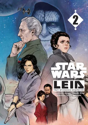 Produktbild von Star Wars. Leia, Band 2: Die drei Herausforderungen der Prinzessin – Claudia Gray, Haruichi