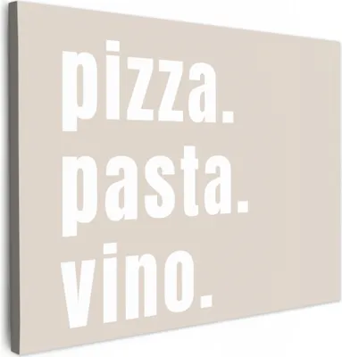 Produktbild von MuchoWow® - Leinwandbilder - Zitat - Pizza, Pasta, Vino - Beige - Weiß, Wandbild, Wanddeko Bilder Wohnzimmer, 40x30 cm