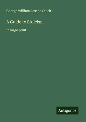 Produktbild von A Guide to Stoicism