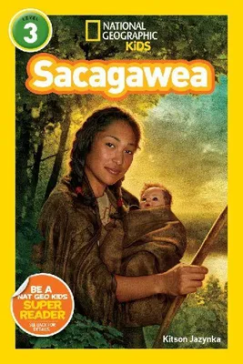 Produktbild von Sacagawea (National Geographic Kids Readers, Level 3)