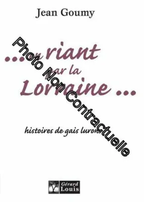 Image de En riant par la Lorraine