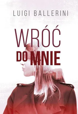Produktbild von ISBN Wróć do mnie, Polski, Twarda okładka, 272 stron(y)