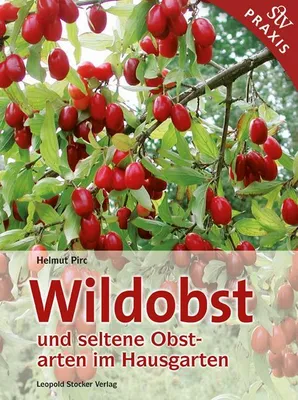 Produktbild von Wildobst und seltene Obstarten im Hausgarten