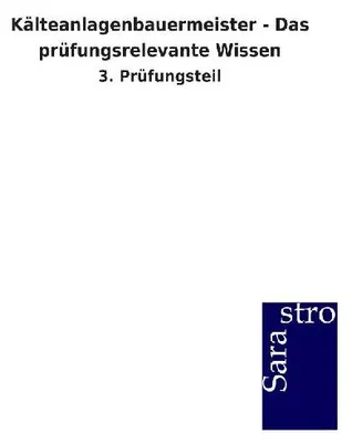 Produktbild von Kälteanlagenbauermeister - Das prüfungsrelevante Wissen
