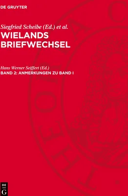 Produktbild von Wielands Briefwechsel, Band 2, Anmerkungen zu Band I
