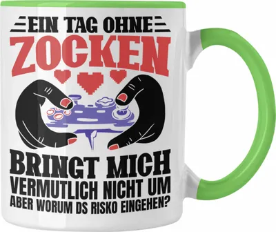 Produktbild von Trendation - Lustige Gamer Tasse Zocker Geschenk Gamer Gamergirl Geschenkidee Geburtstag Ein Tag Ohne Zocken (Grün)