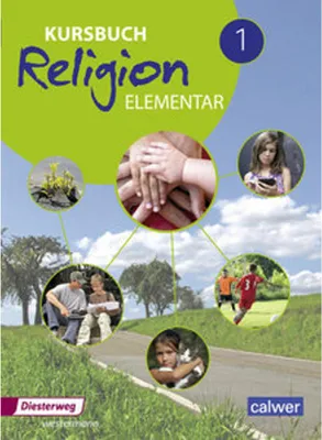 Image de Kursbuch Religion Elementar 1. Schulbuch