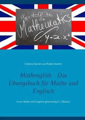 Produktbild von Mathenglish - Das Übungsbuch für Mathe und Englisch