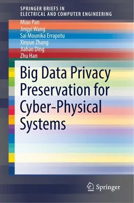 Obrázek produktu pro Big Data Privacy Preservation for Cyber-Physical Systems