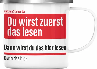 Produktbild von Trendation - Du Wirst Zuerst Das Lesen Lustige Emaille Tasse Becher Emaille Emaille Tasse (Silber)