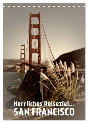 Produktbild von Herrliches Reiseziel... SAN FRANCISCO (Tischkalender 2027 DIN A5 hoch), CALVENDO Monatskalender