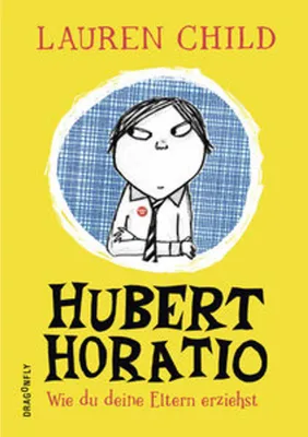 Obrázek produktu pro Hubert Horatio - Wie du deine Eltern erziehst