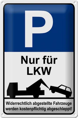Produktbild von Blechschild Hinweis 20x30cm Parkschild Nur für LKW