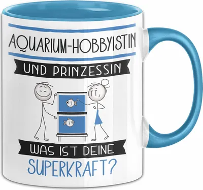 Produktbild von Aquarium-Hobbyistin Und Prinzessin Tasse Geschenk Für Eine Aquarium-Hobbyistin Geburtstag Was Ist Deine Superkraft (Blau)