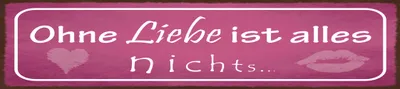 Produktbild von vianmo Holzschild 10x46 cm Ohne Liebe ist alles nichts