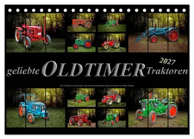 Produktbild von Geliebte Oldtimer Traktoren (Tischkalender 2027 DIN A5 quer), CALVENDO Monatskalender
