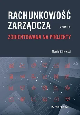 Immagine prodotto di Rachunkowość zarządcza zorientowana na projekty Marcin Klinowski CeDeWu 2024