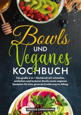 Produktbild von Bowls und Veganes Kochbuch