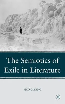 Obrázok produktu pre The Semiotics of Exile in Literature