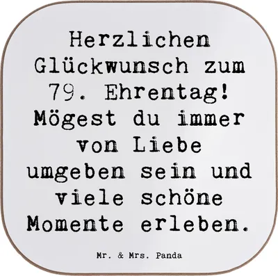 Produktbild von Mr. & Mrs. Panda Untersetzer für Gläser Spruch 79. Geburtstag Glückwünsche - Weiß - Geschenk, schöne Momente, gläseruntersetzer, Geburtstagsgeschenk, Holzuntersetzer