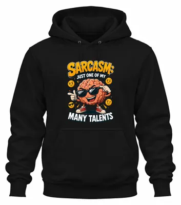 Imagen del producto de Sudadera con estampado "El sarcasmo es solo uno de mis muchos talentos". Color: negro. Talla: M