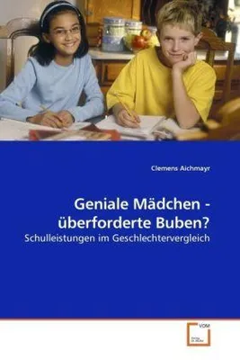 Produktbild von Geniale Mädchen - überforderte Buben?