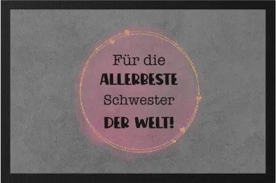 Produktbild von Für die allerbeste Schwester der Welt Fußmatte Schwester Geschenk Geburtstag Weihnachten