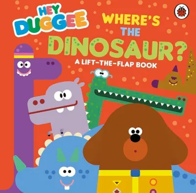 Imagen del producto de Hey Duggee: Where's the Dinosaur?