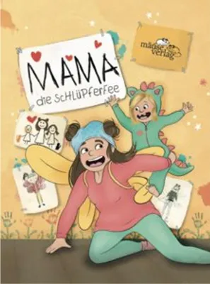 Produktbild von Mama, die Schlüpferfee