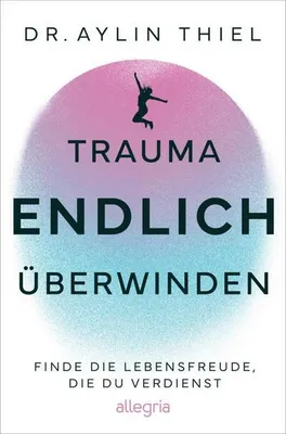 Produktbild von Trauma ENDLICH überwinden