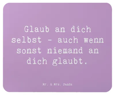 Produktbild von Mr. & Mrs. Panda Mousepad Spruch Glaube an dich selbst - Lavendeltraum - Geschenk, Stimmung, schwierige Zeiten, mousematte, computer mauspad, sich, Motivation, Gefühle
