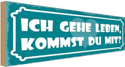 Produktbild von vianmo Holzschild 10x27 cm ich gehe leben kommst du mit Dekoration