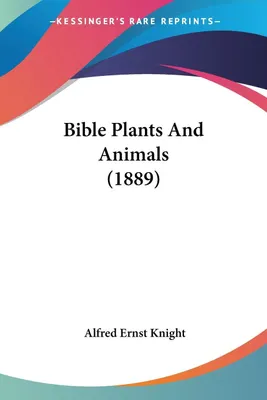 Produktbild von Bible Plants And Animals (1889)