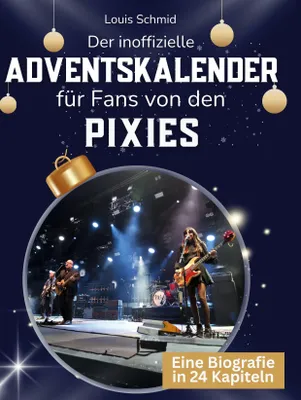 Produktbild von Der inoffizielle Adventskalender für Fans von den Pixies